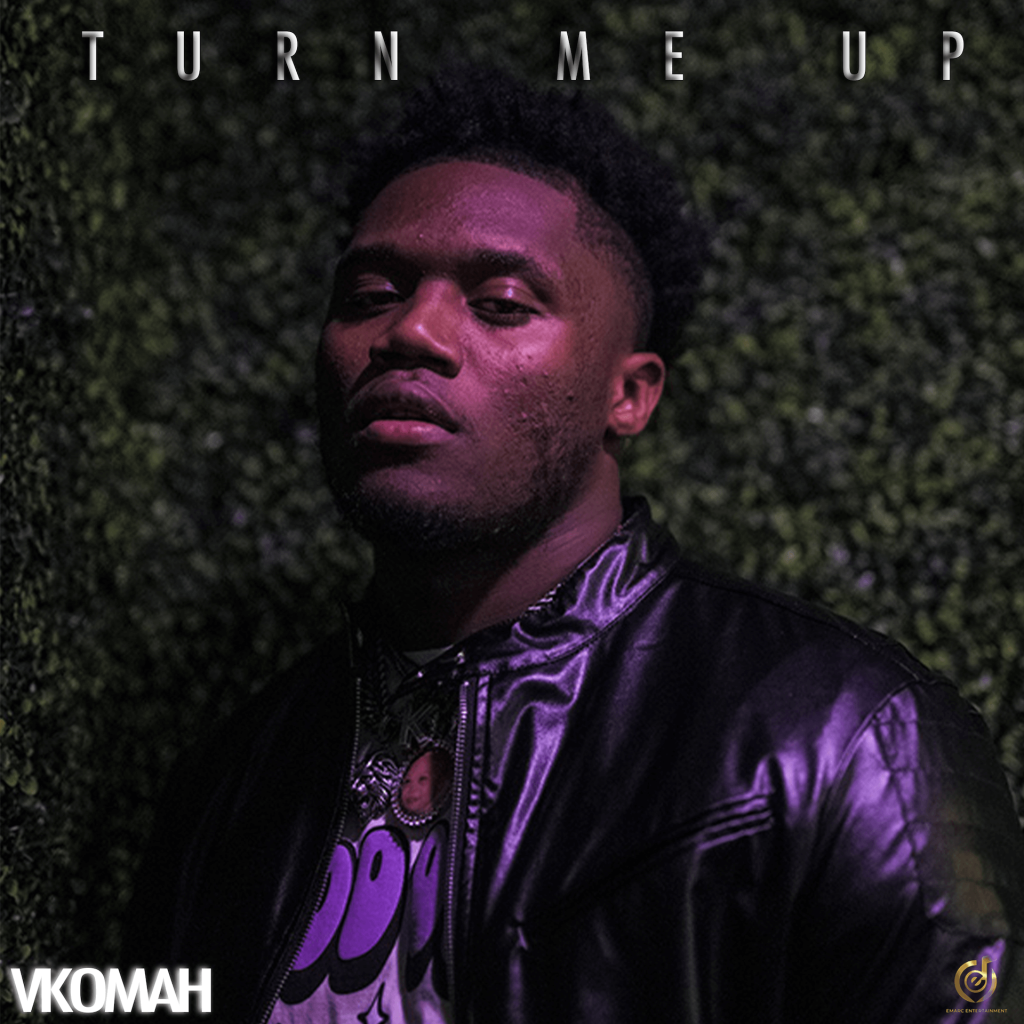 Vkomah - Turn Me Up - cover art