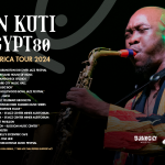 Seun Kuti and Egypt80 North America Tour 2024 - Banner