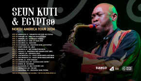 Seun Kuti and Egypt80 North America Tour 2024 - Banner